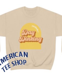 Probably Day Dinking Sweatshirt