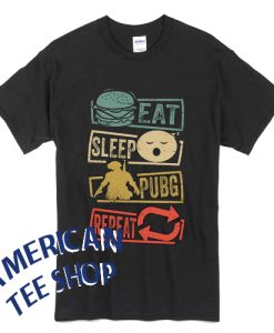 Eat Sleep Pubg Repeat T-Shirt