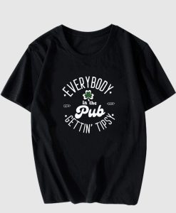 Everybody In The Pub Getting Tipsy T-Shirt SD