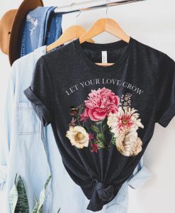 Let Your Love Grow T-Shirt SD