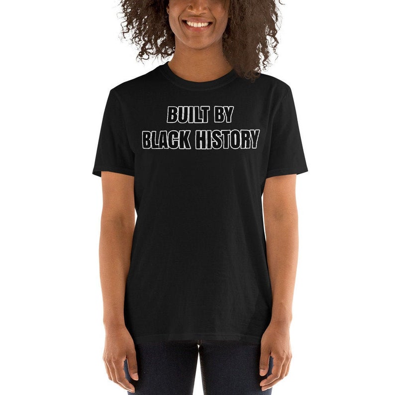 Built By Black History T-Shirt