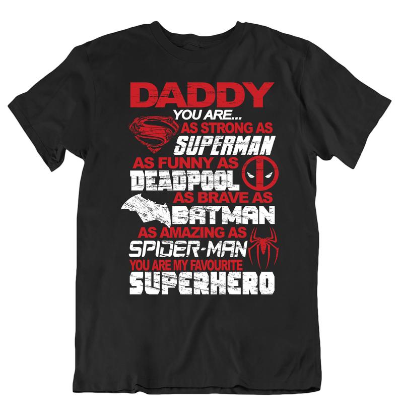 Daddy My Superhero Superman T Shirt