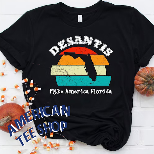 Desantis Make America Florida T-Shirt