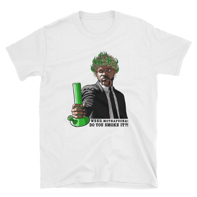 Do you Smoke Weed Samuel Jackson Pulp Fiction T-Shirt