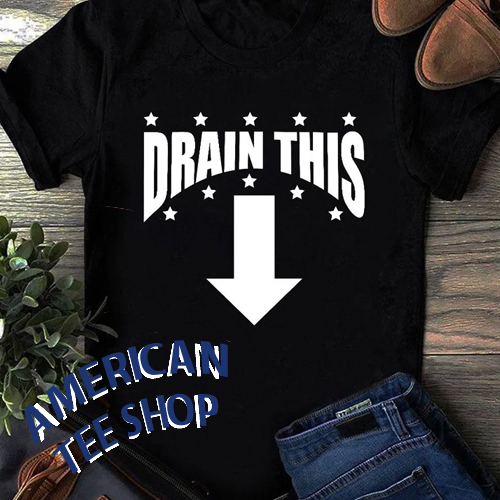 Drain This Gang That T-shirt