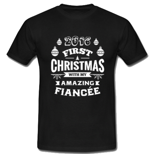 First Christmas With My Amazing Fiancee T Shirt