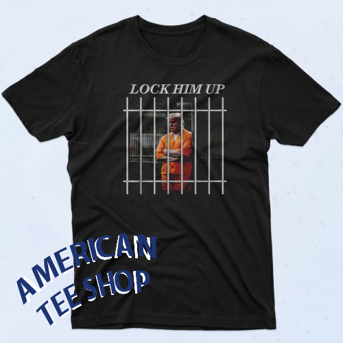 Funny Trump In Prison Lock Him Up T-Shirt