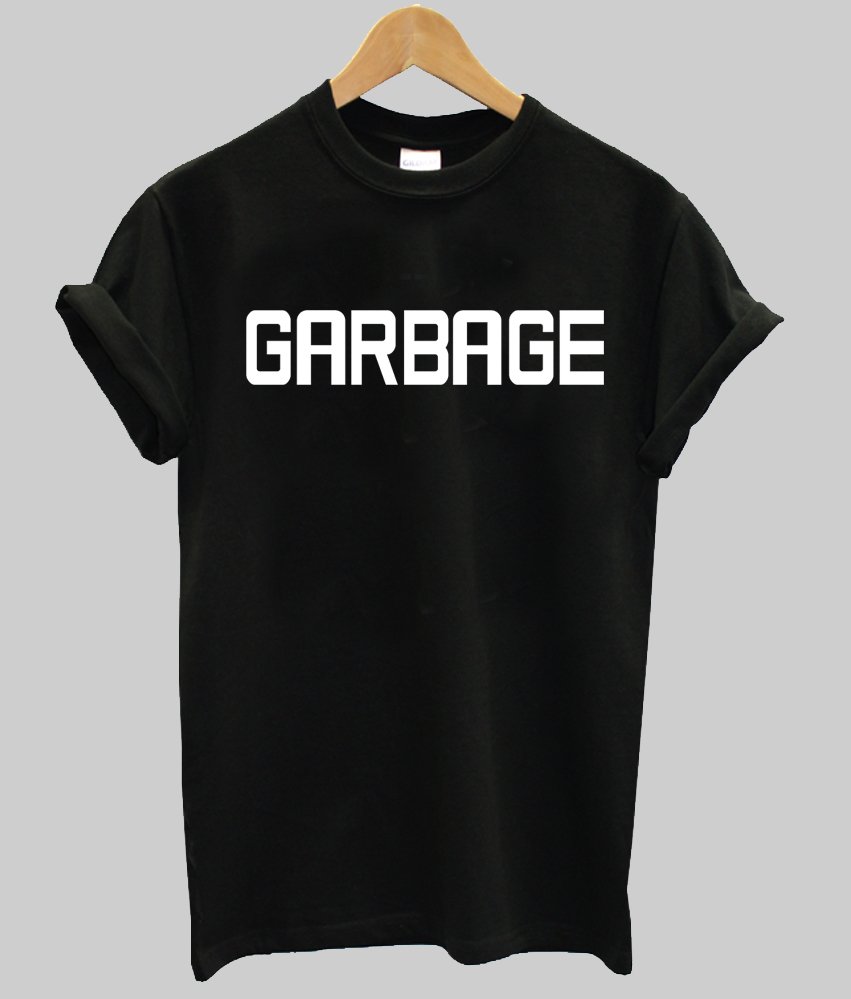 Garbage T shirt