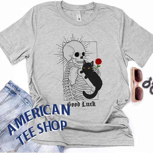 Good Luck Skeleton And Black Cat With Rose T-Shirt