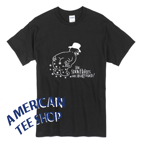 How Snowflake Are Really Made T-Shirt