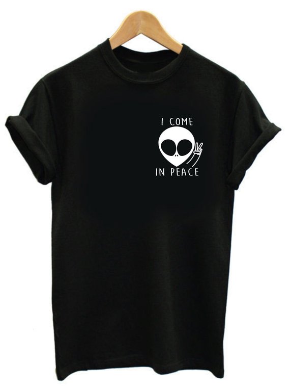 I Come In Peace Alien Head T Shirt