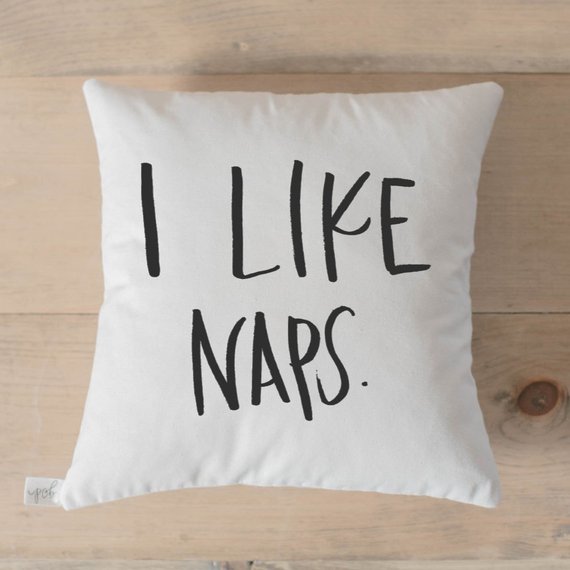 I Like Naps Pillow Case