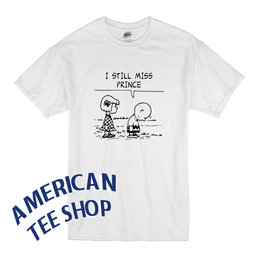 I Still Miss Prince T-Shirt