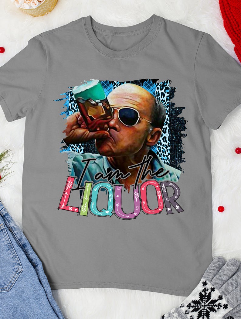 I am the liquor T-shirt