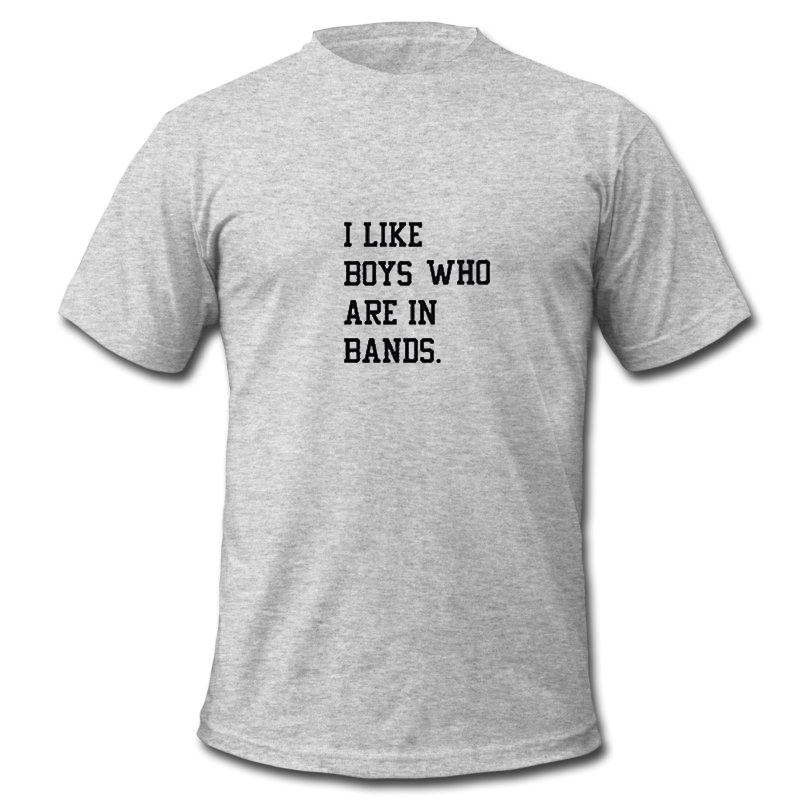 I like boys who are in bands t shirt