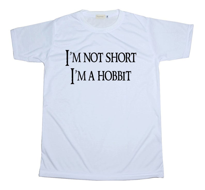 I'm not short I'm a hobbit Unisex Adult T-Shirt