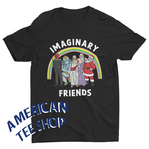 Imaginary Friends Funny Religion Sarcastic Science Anti Religion Parody T-Shirt