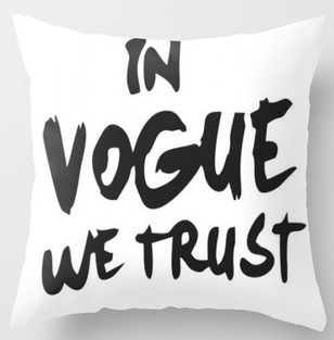 In Vogue We Trust Pillow Case