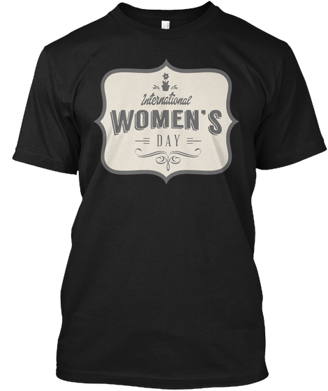 International Women's Day T Shirt