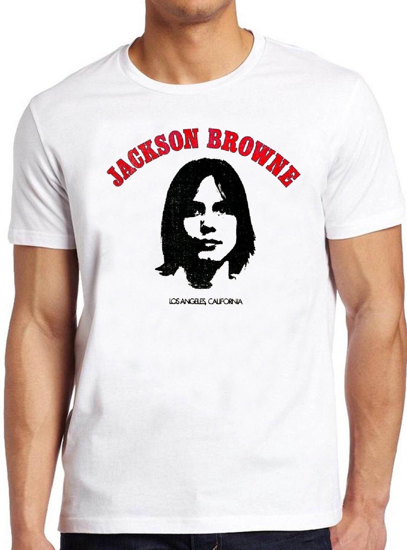 Jackson Browne T Shirt