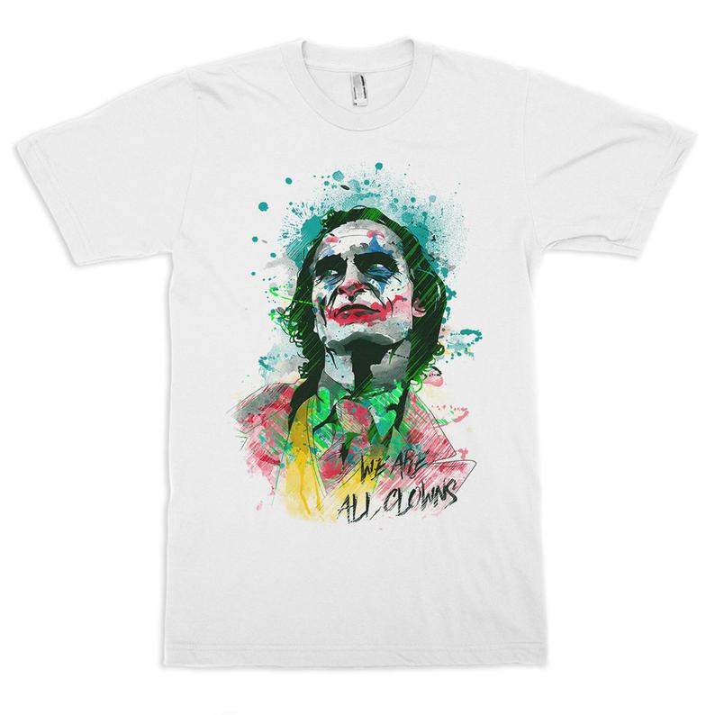 Joker We Are All Clowns T-Shirt