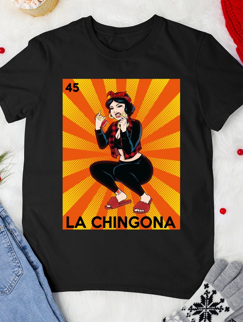 La Chingona Latina T-shirt