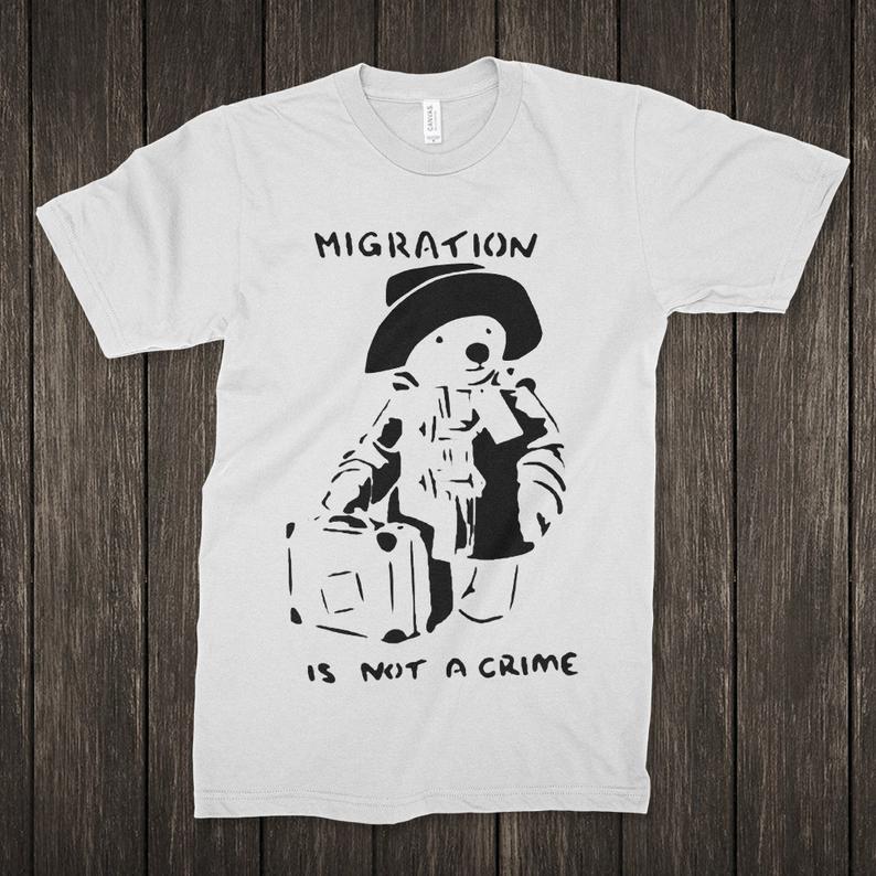 Migration is not a Crime Bear T-Shirt
