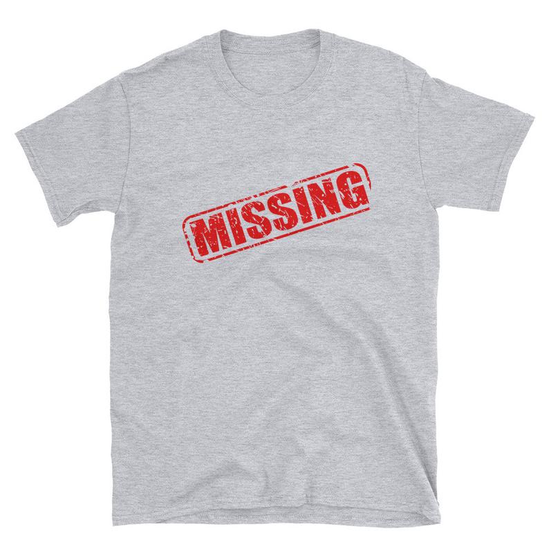 Missing Person T-Shirt