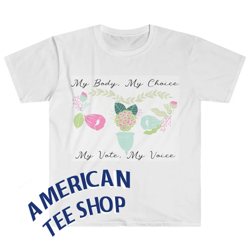 My Body My Choice My Vote My Voice T-Shirt