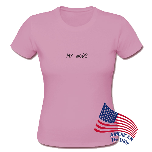 My Woes T Shirt