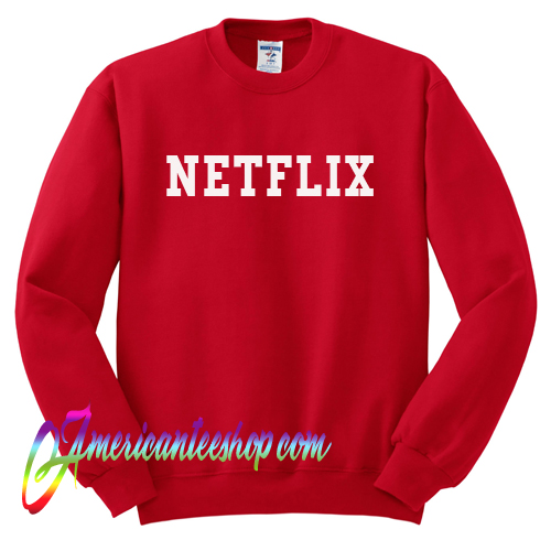 Netflix Sweatshirt