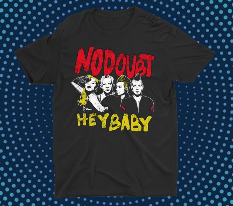 No Doubt Hey Baby T-Shirt
