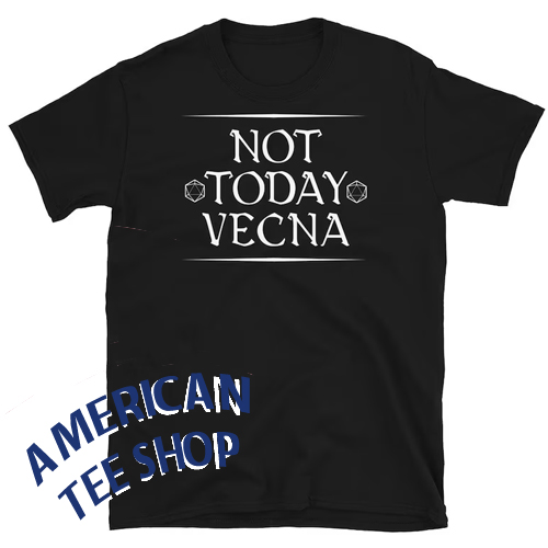 Not Today Vecna Unisex T-Shirt