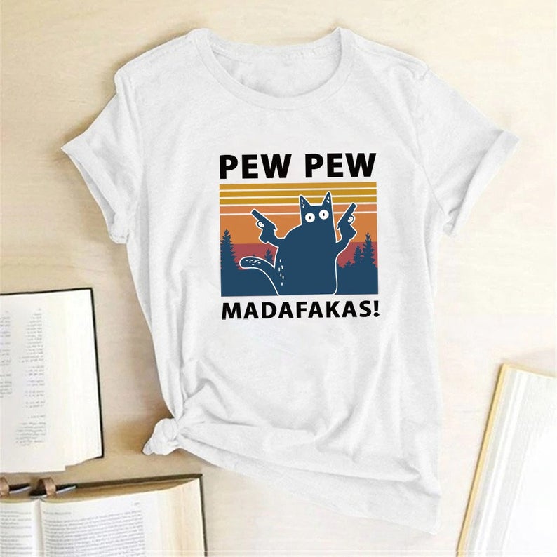Pew Pew Madafakas T-Shirt