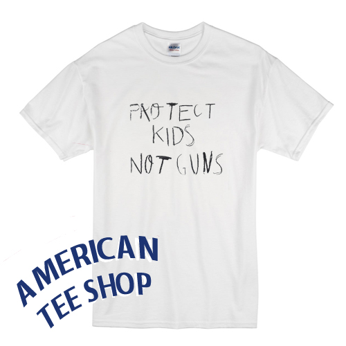 Protect Kids Not Guns T-Shirt