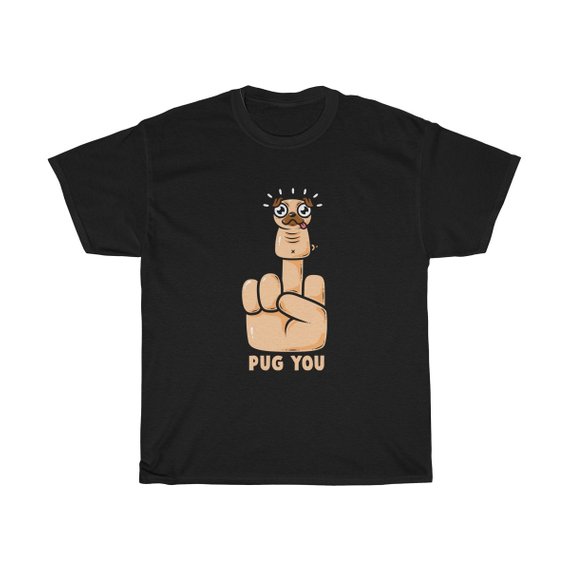Pug You T Shirt