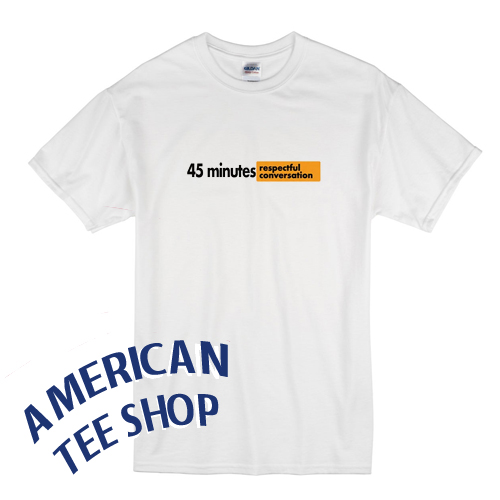 Respectful Conversation T-Shirt