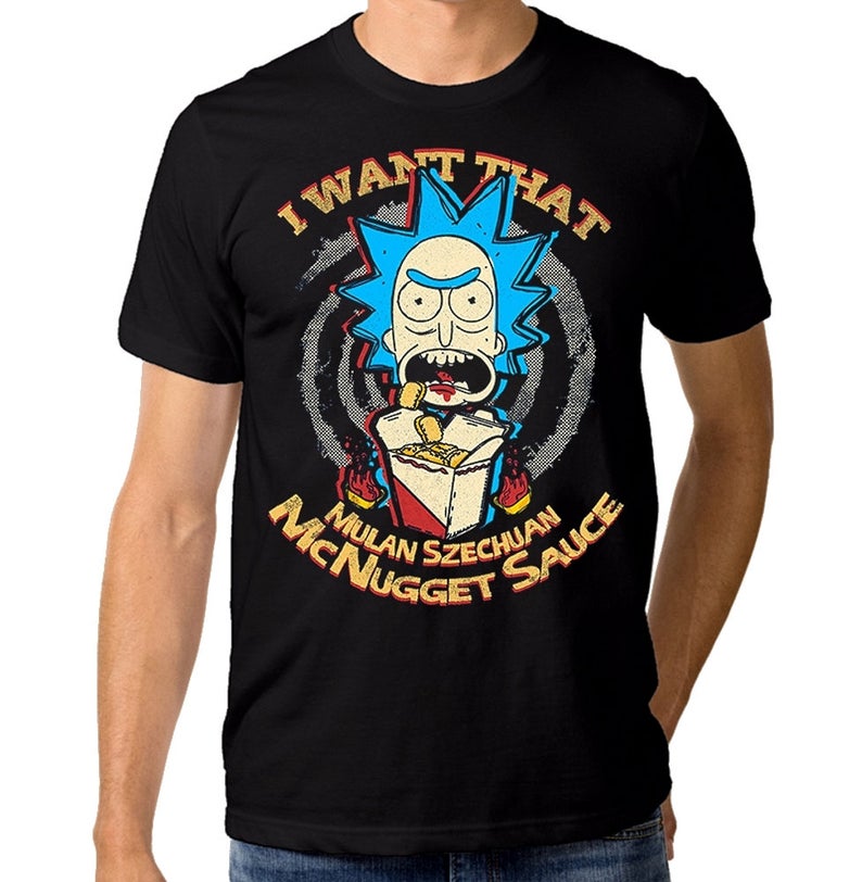Rick Sanchez I Want That Mulan McNugget Sauce T-Shirt