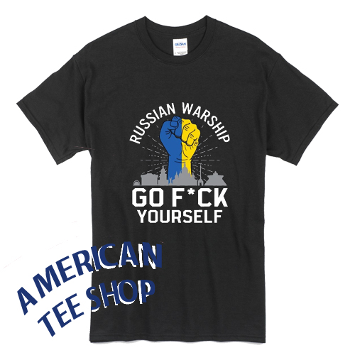 Russian Warship Go F Yourself, Support Ukraine T-Shirt