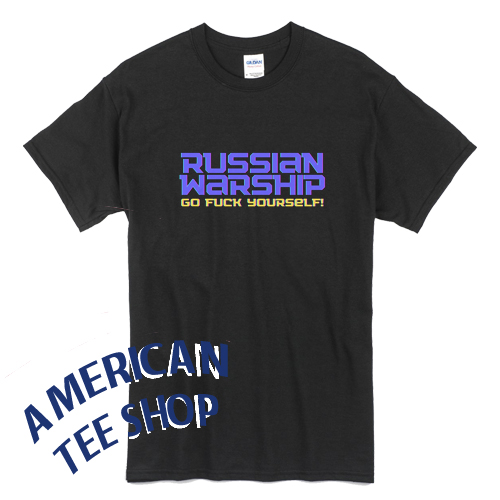 Russian Warship Go Fuck Yourself Tshirt