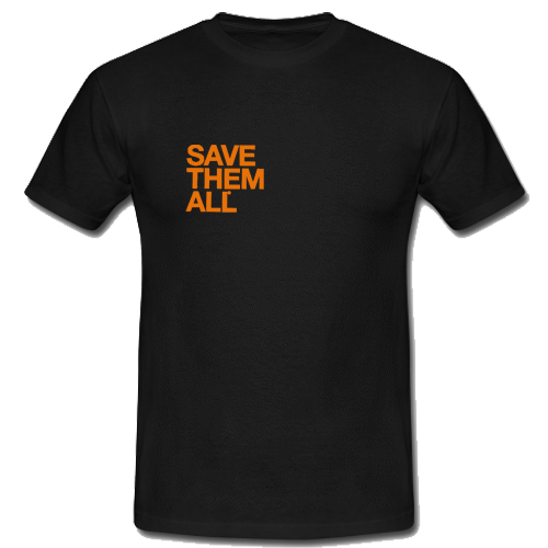 Save Them All T-Shirt