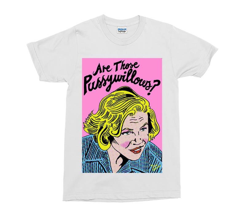 Serial Mom Are Those Pussywillows T-Shirt