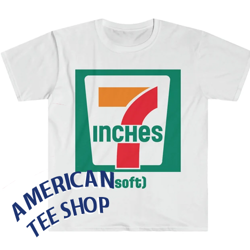 Seven Eleven 7-11 7 Inches Soft Funny Parody T Shirt