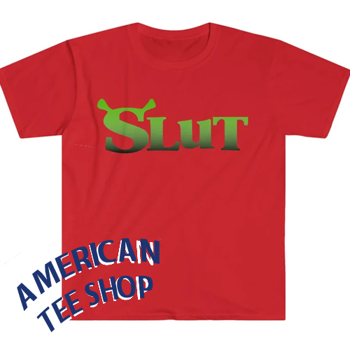 Shrek Slut Funny Meme T Shirt
