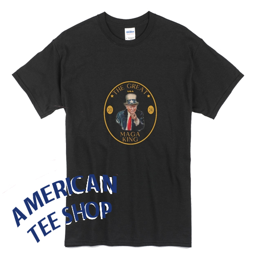 The Great MAGA King T-Shirt