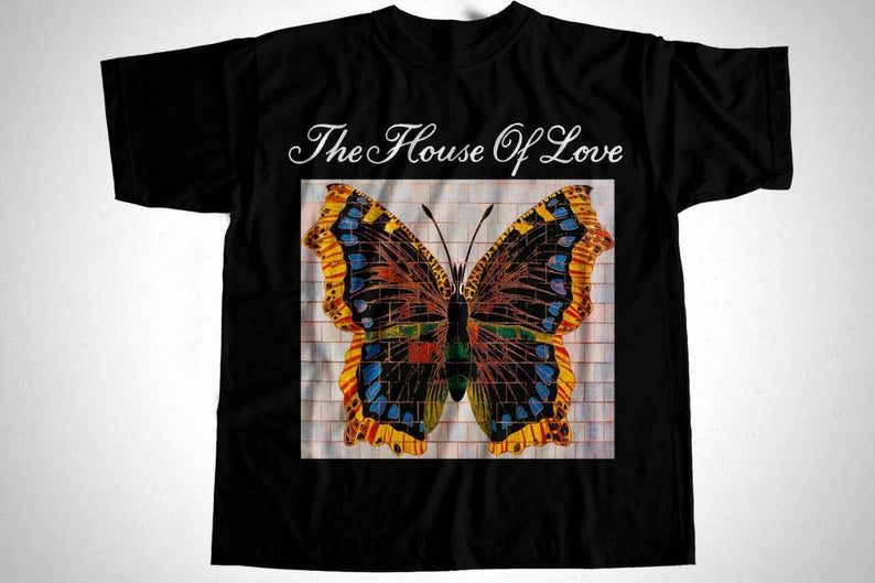 The house of love tshirt