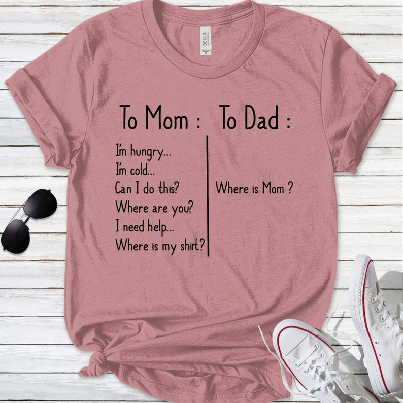 To Mom To Dad T-Shirt