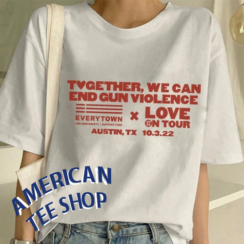 Together We Can End Gun Violence - Everytown For Gun Safety Support Fund T-Shirt