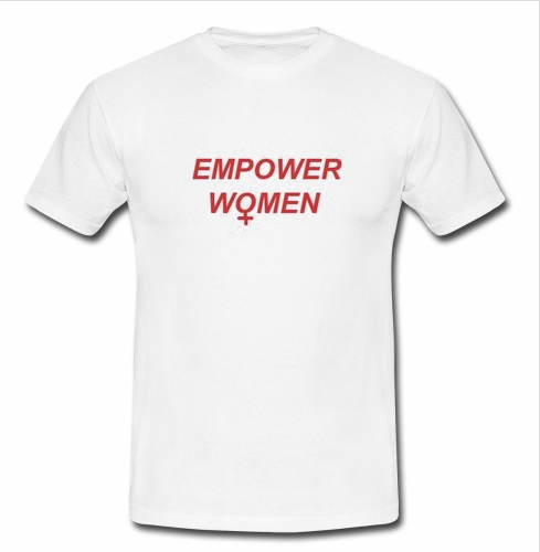 Empower Women T Shirt